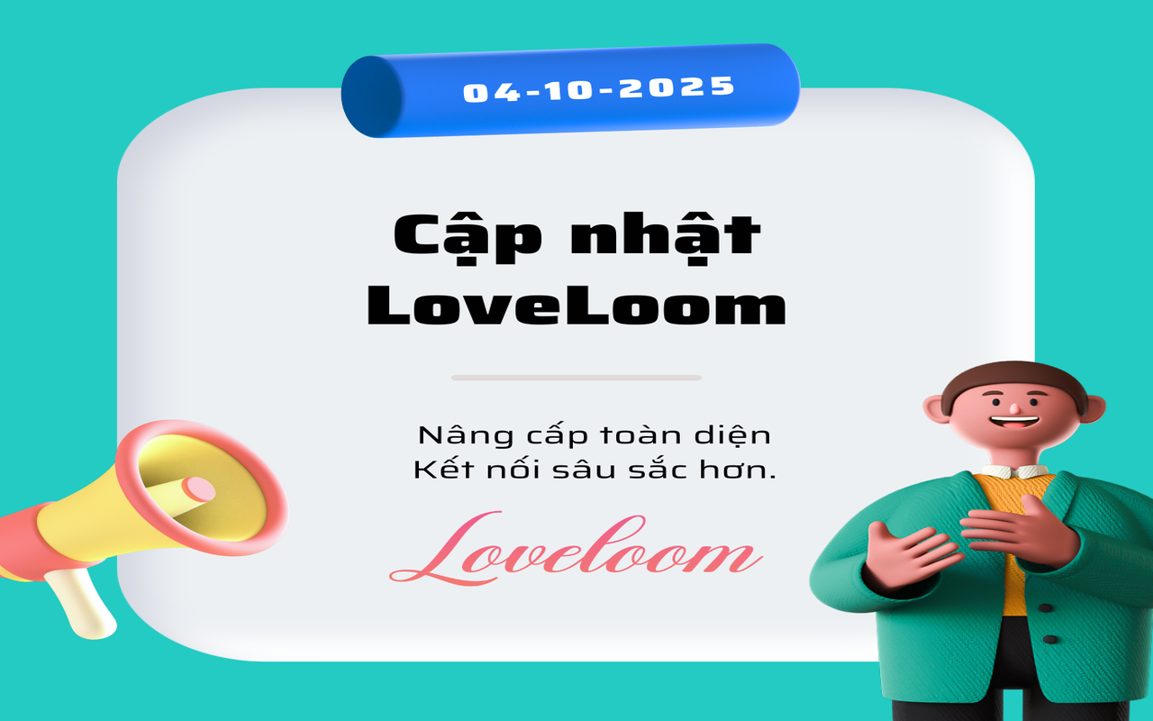 Cập nhật LoveLoom 04/10/2025